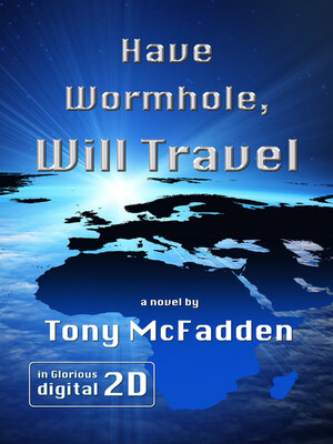 cover image of Have Wormhole, Will Travel